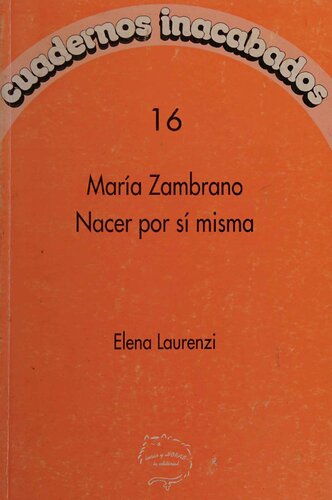 ﻿ماریا زامبرانو: به تنهایی متولد شد