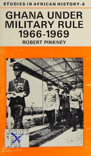 ﻿غنا تحت حکومت نظامی ، 1966-1969.