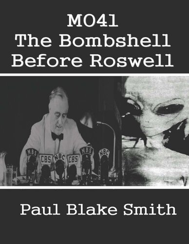 ﻿MO41: The Bombshell Before Roswell