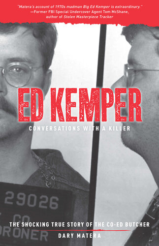 ﻿Ed Kemper: The Shocking True Story of the Co-ed Butcher