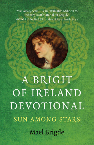 ﻿A Brigit of Ireland Devotional: Sun Among Stars