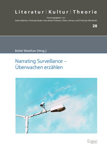 ﻿Narrating Surveillance – Narrating Surveillance