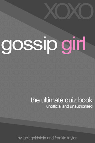 ﻿Gossip Girl: The Ultimate Quiz Book
