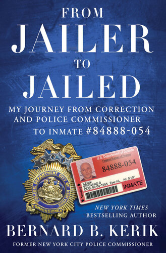 ﻿از زندانبان تا زندانی: سفر من از کمیسر اصلاح و پلیس تا زندانی #84888-054