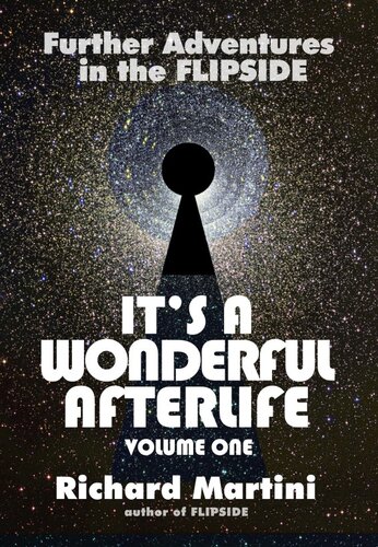 ﻿این یک زندگی پس از مرگ شگفت انگیز است: ماجراهای بیشتر در فلیپسید جلد اول
