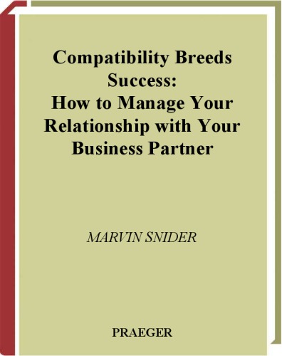 ﻿سازگاری موفقیت در نژاد: چگونه می توان رابطه خود را با شریک تجاری خود مدیریت کرد