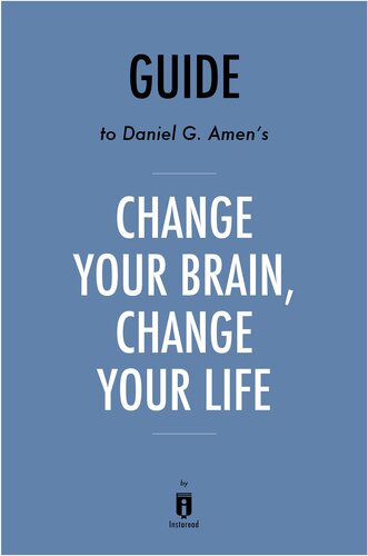 ﻿خلاصه کتاب Change Your Brain, Change Your Life: نوشته دانیل جی آمین