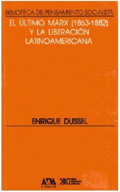 ﻿آخرین مارکس (1863-1882) و آزادی آمریکای لاتین