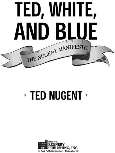 ﻿تد، سفید و آبی: مانیفست نوجنت