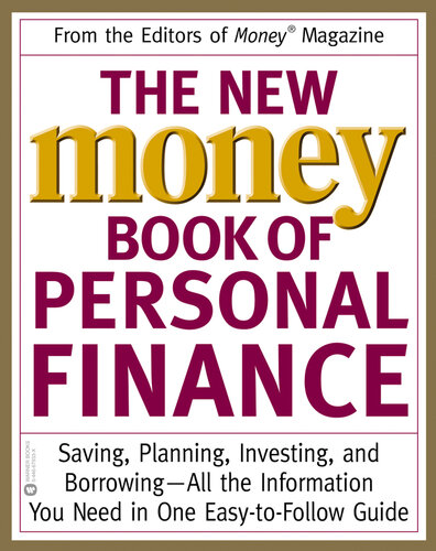 ﻿The New Money Book of Personal Finance: پس انداز، برنامه ریزی، سرمایه گذاری و قرض گرفتن - تمام اطلاعاتی که نیاز دارید در یک راهنمای ساده برای دنبال کردن