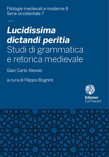 ﻿Lucidissima dictandi peritia: مطالعاتی در دستور زبان و بلاغت قرون وسطی