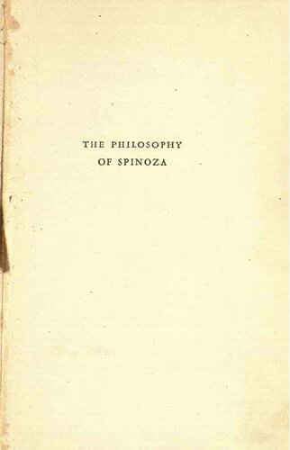 ﻿فلسفه اسپینوزا. برگزیده از آثار اصلی او