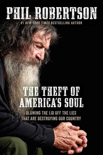 ﻿The Theft of America's Soul: The Theft of America's Soul: بستن درب دروغ هایی که کشور ما را ویران می کنند