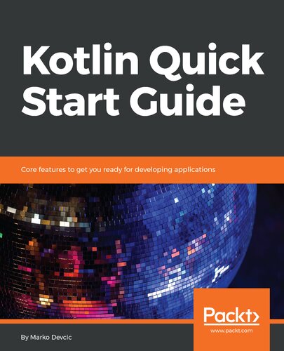 ﻿راهنمای شروع سریع Kotlin: ویژگی های اصلی برای آماده کردن شما برای توسعه برنامه ها
