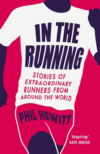 ﻿In the Running: Stories of Extraordinary Runners از سراسر جهان