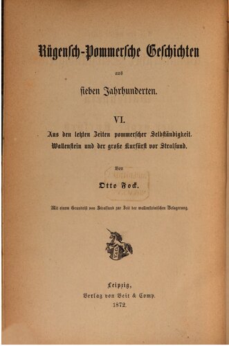 ﻿از آخرین روزهای استقلال پومرانیا. والنشتاین و انتخاب کننده بزرگ در مقابل استرالسوند