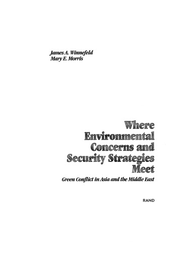 ﻿جایی که نگرانی‌های زیست‌محیطی و استراتژی‌های امنیتی به هم می‌رسند: درگیری سبز در آسیا و خاورمیانه