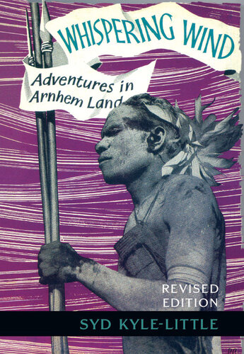 ﻿Whispering Wind: Adventures in Arnhem Land