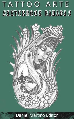 ﻿Tattoo Arte, Pablo Barada II: جلد دوم با طرح ها و طرح ها. از خالکوبی آرژانتینی معروف