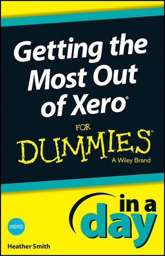 ﻿بهترین استفاده از Xero در یک روز برای Dummies