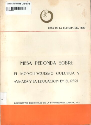 ﻿میز گرد در مورد تک زبانگی و آموزش کیچوا و آیمارا در پرو [1963]