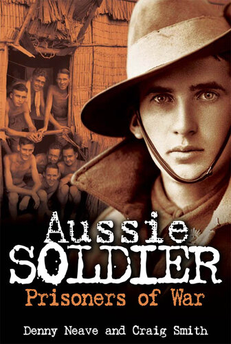 ﻿Aussie Soldier: Prisoners of War