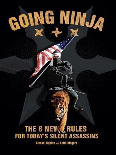 ﻿Going Ninja: 8 قانون جدید برای قاتلان خاموش امروزی