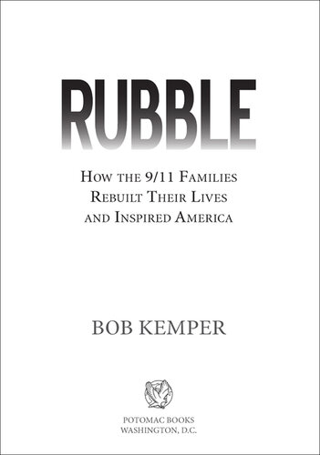 ﻿روبل: چگونه خانواده های 11 سپتامبر زندگی خود را بازسازی کردند و الهام بخش آمریکا شدند