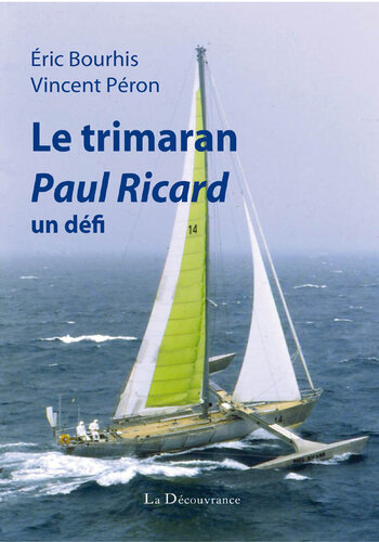 ﻿Trimaran پل ریکارد: یک چالش