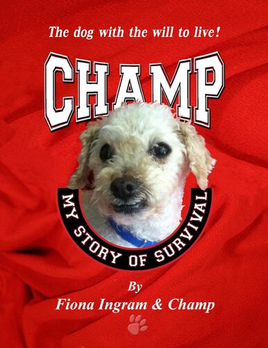 ﻿Champ: My Story of Survival