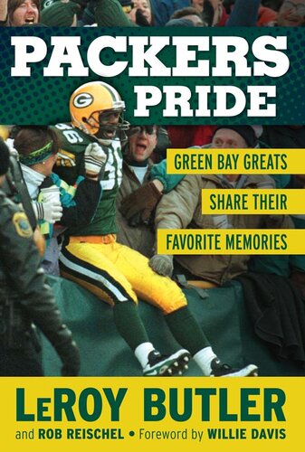 ﻿Packers Pride: Green Bay Greats خاطرات مورد علاقه خود را به اشتراک می گذارند