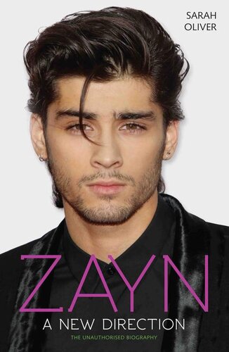 ﻿Zayn--A New Direction: The Unauthorized Biography