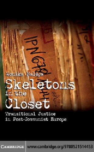 ﻿اسکلت ها در گنجه: عدالت انتقالی در اروپای پسا کمونیستی