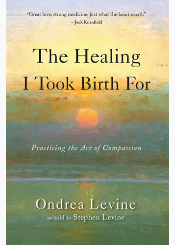 ﻿شفای که برای آن به دنیا آمدم: تمرین هنر شفقت