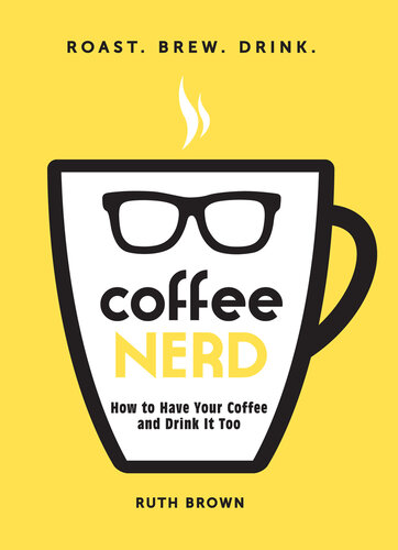 ﻿Coffee Nerd: چگونه قهوه خود را بنوشیم و آن را نیز بنوشیم