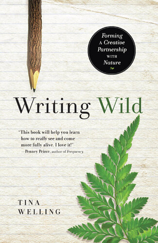 ﻿Writing Wild: تشکیل یک مشارکت خلاقانه با طبیعت