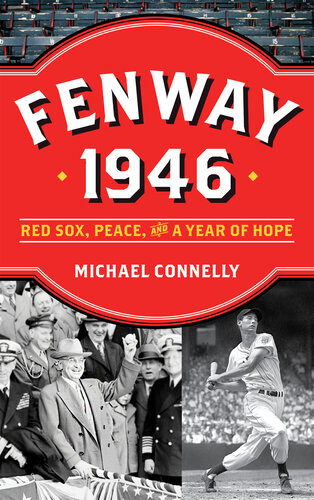 ﻿Fenway 1946: Red Sox، صلح، و یک سال امید
