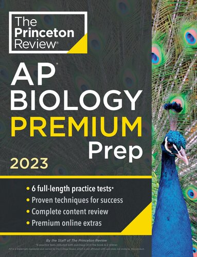 ﻿Princeton Review AP Biology Premium Prep, 2023: 6 تست تمرینی استراتژی های کامل بررسی محتوا