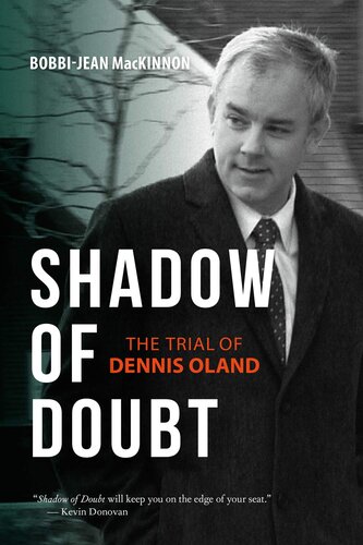 ﻿Shadow of Doubt: The Trial of Dennis Oland