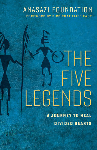 ﻿The Five Legends: A Journey to Heal Divided Hearts