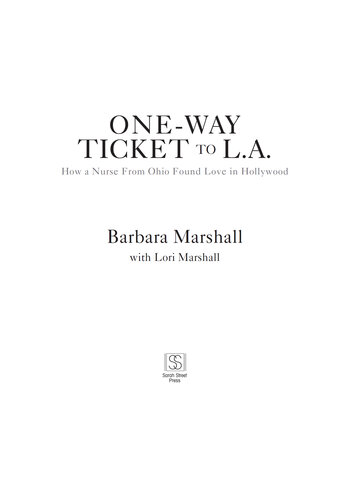 ﻿بلیط یک طرفه به لس آنجلس: چگونه یک پرستار از اوهایو عشق را در هالیوود پیدا کرد