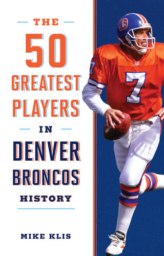﻿50 بازیکن برتر تاریخ Denver Broncos