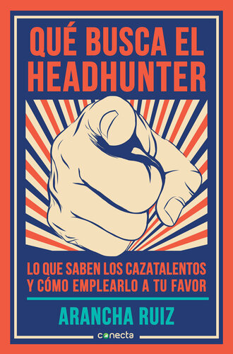 ﻿Headhunter به دنبال چه چیزی است: آنچه که Headhunter می داند و چگونه از آن به نفع خود استفاده کند