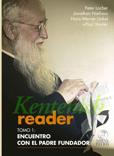 ﻿Kentenich Reader جلد 1: ملاقات با پدر بنیانگذار