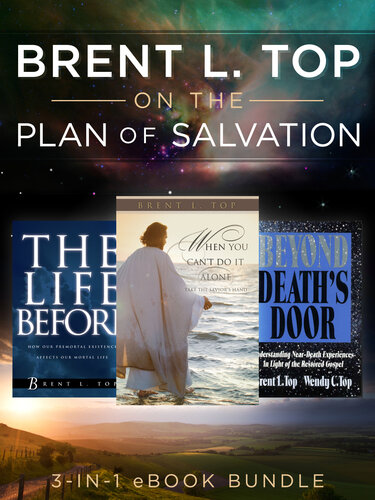 ﻿Brent L. Top on the Plan of Salvation: مجموعه کتاب الکترونیکی 3-in-1