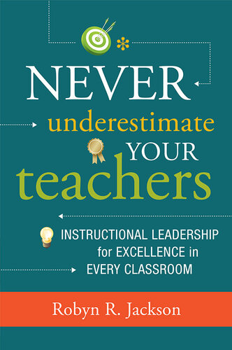 ﻿هرگز معلمان خود را دست کم نگیرید: رهبری آموزشی برای برتری در هر کلاس درس