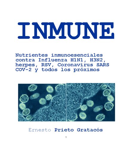 ﻿ایمنی: مواد مغذی ایمنی ضروری در برابر آنفولانزا H1N1، H3N2، تبخال، RSV، کرونا ویروس SARS COV-2 و همه موارد بعدی