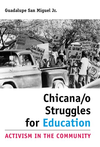 ﻿Chicana/o مبارزات برای آموزش: فعالیت در جامعه