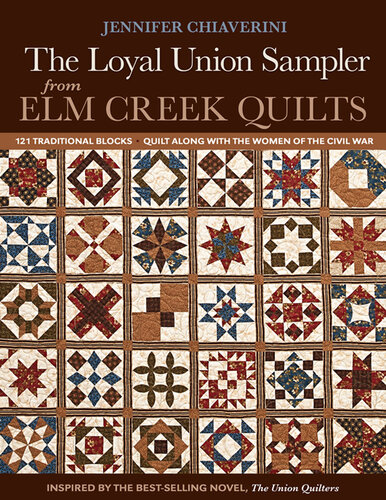 ﻿نمونه وفادار اتحادیه از Elm Creek Quilts