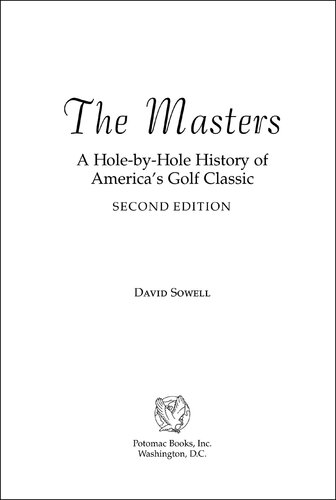 ﻿The Masters: تاریخچه سوراخ به سوراخ کلاسیک گلف آمریکا ، نسخه دوم